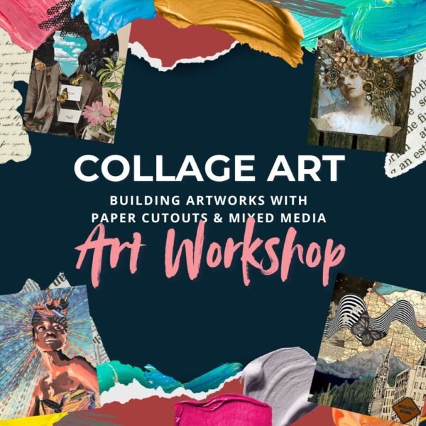 27 July 2025 Collage Art Workshop