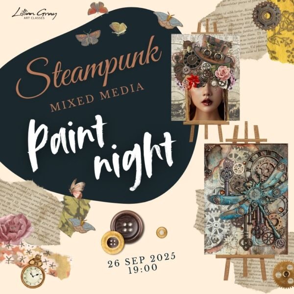 26 Sep 2025 Steampunk Mixed Media Paint Night 19:00