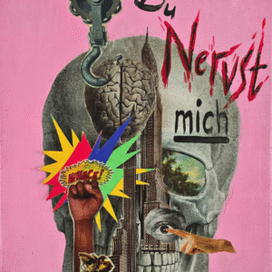 Du nervst mich!